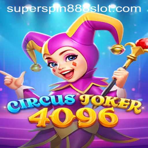 Enter the World of CircusJoker4096: A Thrilling Spin Adventure